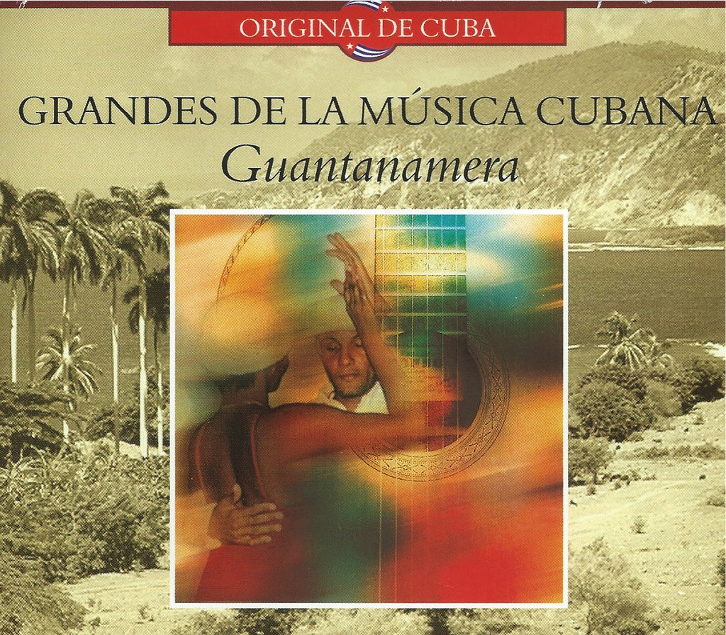 Grandes de la música cubana (Guantanamera)