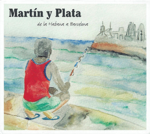 Martín y Plata (de la Habana a Barcelona)